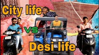 City life vs Desi life! Vine! Lovish Arnaicha