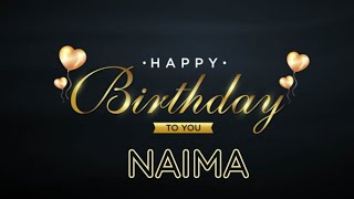 Happy Birthday Naima / नईमा || Best Birthday Status 2021