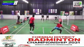 SESHAPRIYAN/SRIHARI vs JITESH/SAMRAJ | MD SEMI  FINAL | CHENNAI DISTRICT BADMINTON CHAMPIONSHIP 2021