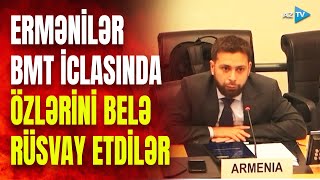 Ermənistan hələ belə rüsvay olmamışdı: BMT iclasında özlərini görün necə İFŞA ETDİLƏR