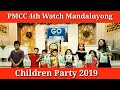 PMCC 4th Watch Mandaluyong ( Children Party )