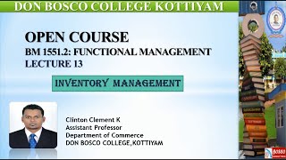 Open Course: FUNCTIONAL MANAGEMENT LECTURE 13: INVENTORY MANAGEMENT