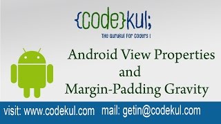 Android Tutorial 2019 - Android View Properties and Margin-Padding Gravity