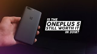 Is the Oneplus 5 Still Worth It in 2018? - Oneplus 5 Re-Review - Gearbest