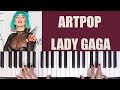 HOW TO PLAY: ARTPOP - LADY GAGA
