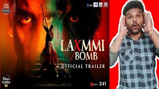 Laxmmi Bomb | Official Trailer | Akshay Kumar | Kiara Advani | Reaction