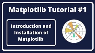 #1:- Introduction and Installation of Matplotlib in Hindi | Matplotlib Tutorial in Hindi