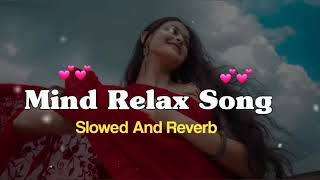 mind relaxing [lofi] song | slow+revarb