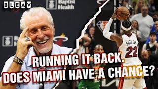 Miami Heat Run It Back + Intro to the BLEAV Network