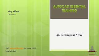 AutoCAD Essential Training 38 Rectangular Array