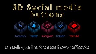 CSS 3D Social Media Icon amazing animation on Hover Effects | FontAwesome Icon