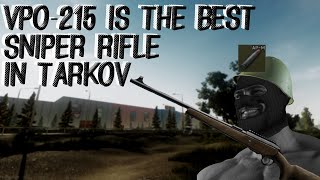 VPO-215 Is the BEST Sniper Rifle in Escape From Tarkov! Trust me!