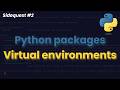 Python Virtual Environments - Complete Guide (venv)