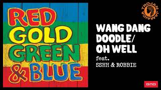 Trojan Jamaica: Wang Dang Doodle / Oh Well - Sshh \u0026 Robbie