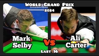 Mark Selby vs Ali Carter - World Grand Prix Snooker 2024 - Last 16 Live (Full Match)