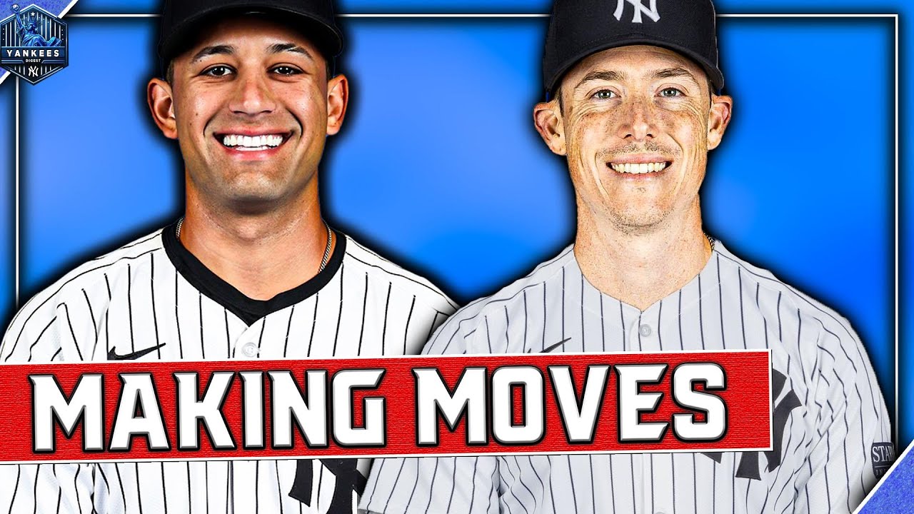 Yankees Make Multiple Moves Youtube
