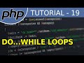 do...while Loop - #19 PHP Tutorial For Beginners With Examples