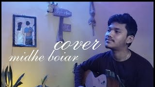 Midhe Boiar || Jibon Dewaan || Cover || Bihit Chakma