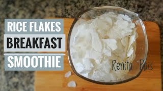 Rice Flakes Breakfast Smoothie, Easy Breakfast ideas, Cooking without fire, Renita Pais