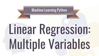Machine Learning Tutorial Python - 3: Linear Regression Multiple Variables 2019