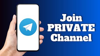 How To Join Telegram Private Channel Without Admin Approval