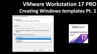 VMware Workstation: Creating Windows templates Pt. 1