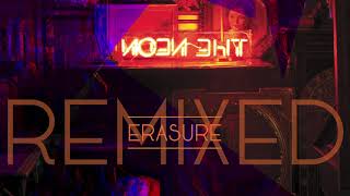 Erasure - Hey Now (Hifi Sean Remix) [Official Audio]