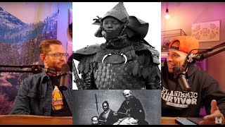 YASUKE, the 1 & ONLY BLACK Samurai from FEUDAL Japan, REACTION -40Yr Old Fuq Boyz Podcast- #103