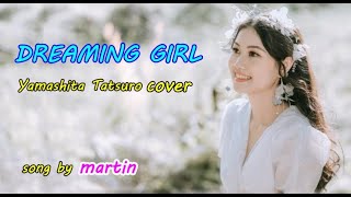 DREAMING GIRL / 山下達郎cover [歌詞・英訳付き]　song by martin