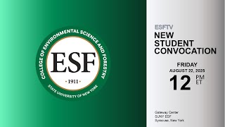 ESF New Student Convocation 2025