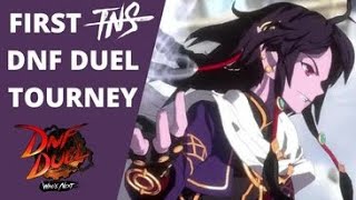 TNS DNF Duel #1 Tournament (Kunoichi, Ranger, Berserker, Swift Master, Crusader, Hitman, Grappler)