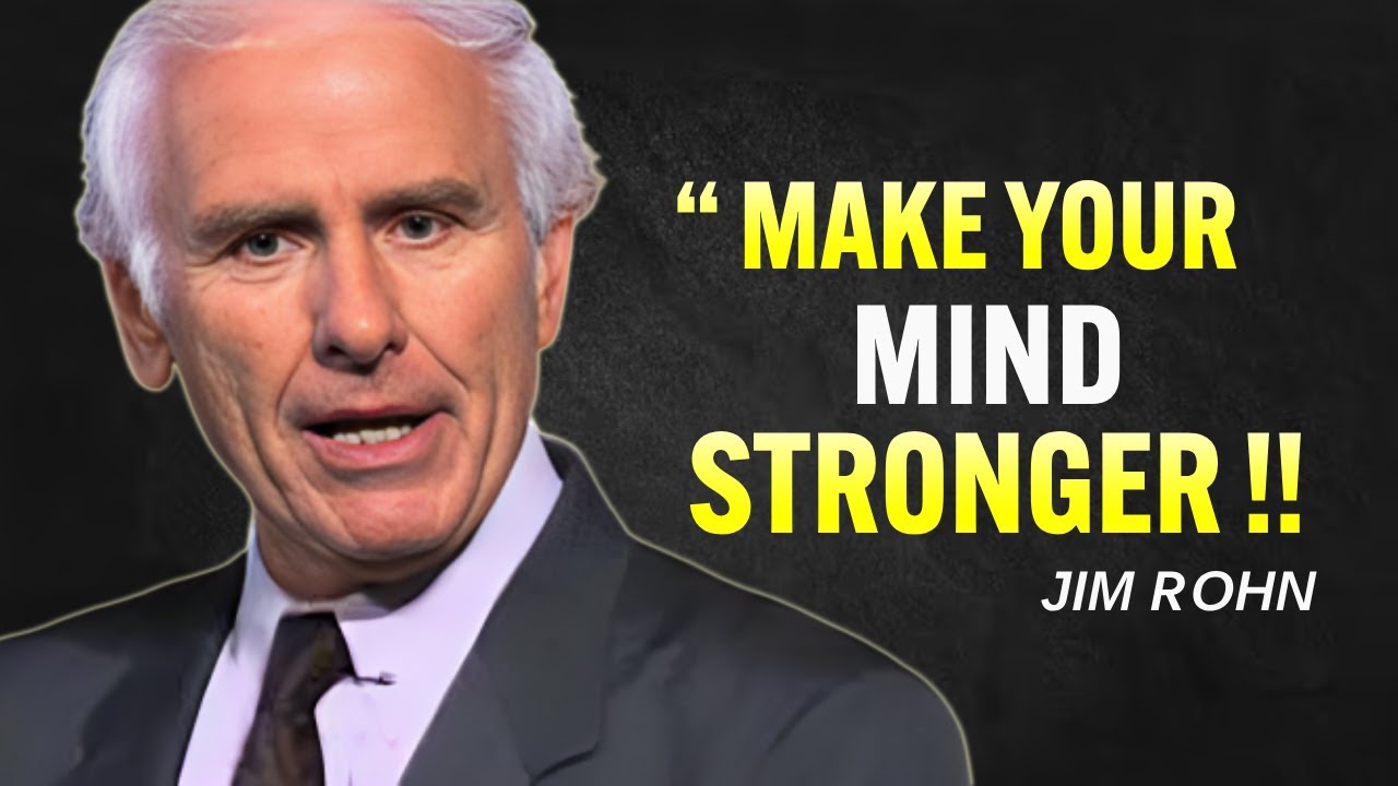 Force Yourself To Build Strongest Mindset Jim Rohn Motivation Youtube