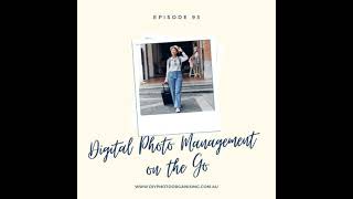 093 | Digital Photo Management on the Go