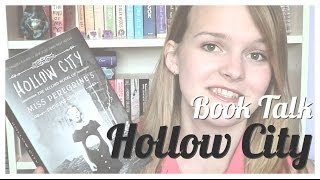 Book Talk: Hollow City