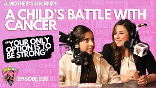 EPS 520 | Finding Strength: A Mother's Journey Through Her Child's Battle with Cancer