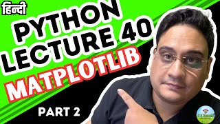 Python Lecture 40: Advanced Plotting with Matplotlib | Part 2 #python #matplotlib #pythonlecture
