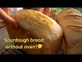 Stovetop Sourdough Bread - A Culinary Innovation! Have you ever tried it?