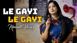 Le Gayi Le Gayi || Anurati Roy|| Huw || Recreate Version || Dil Toh Pagal Hai