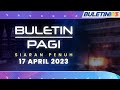 Kompleks Pentadbiran Kerajaan Darul Makmur Di Kuala Rompin Terbakar | Buletin Pagi, 17 April 2023