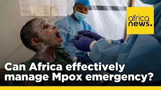 WHO declares Mpox outbreak a global emergency: Is Africa ready to handle the crisis?