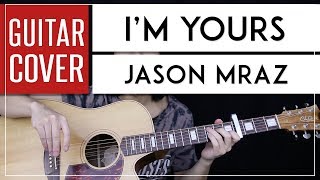 I'm Yours Guitar Cover - Jason Mraz 🎸 |Chords|
