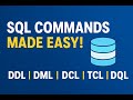 SQL Commands Made Easy | DDL, DML, DCL, TCL, DQL Explained with Examples