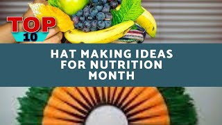 Hat making Ideas|nutrition month