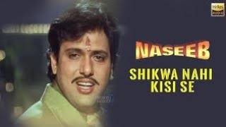Shikwa Nahin Kisi Se | Naseeb (1997) | Govinda Mamta Kulkarni | Kumar Sanu Hits