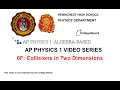 AP Physics 1 6F Momentum Collisions in 2D