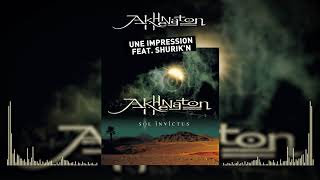 Akhenathon - Une impression feat. Shurik'N (Audio officiel)