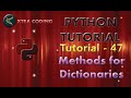 Python Tutorial #tutorial 47|| Dictionaries in Python || Dictionary methods