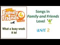 Songs in Family and friends Level 4 Unit 2 _ What a busy week it is! | Let's sing karaoke!