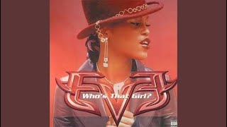 Eve - Who's That Girl? (Main Pass Radio Edit)