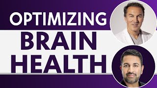 Optimizing Brain Health  | Dr. Amir Vokshoor